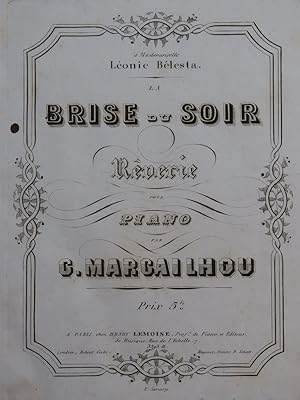 MARCAILHOU Gatien La Brise du Soir Piano ca1850