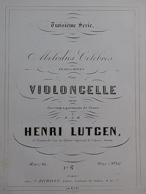 LUTGEN Henri Célèbre Romanesca op 32 Piano Violoncelle ca1860