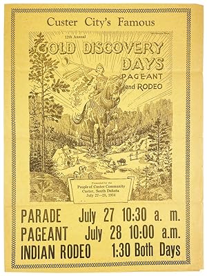 Custer City's Famous 12th Annual Gold Discovery Days Pageant and Rodeo