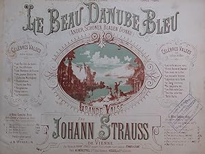 STRAUSS Johann Le Beau Danube Bleu Piano 4 mains XIXe