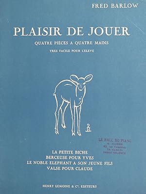 BARLOW Fred Plaisir de Jouer 4 Pièces Piano 4 mains 1959