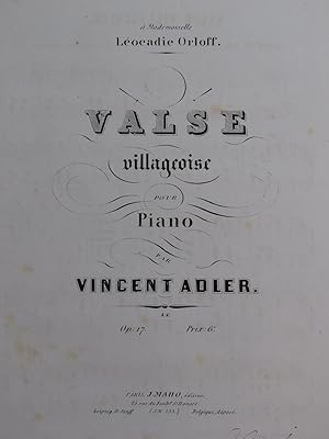 ADLER Vincent Valse Villageoise Piano ca1860