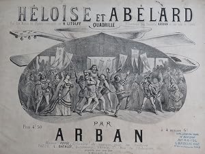 ARBAN Héloïse et Abéla Quadrille Piano ca1875