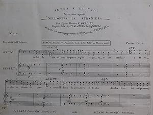 BELLINI Vincenzo La Straniera Scena e Duetto Chant Piano ca1830