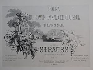 STRAUSS Polka du Comte Raynald de Choiseul Piano XIXe siècle