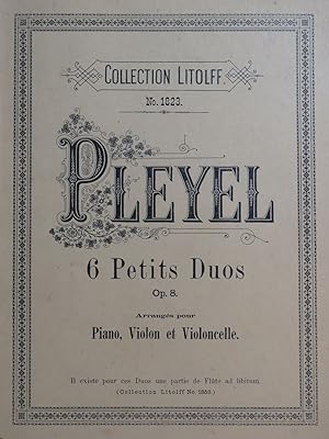 Imagen del vendedor de PLEYEL Ignace Six Petits Duos op 8 Piano Violon Violoncelle a la venta por partitions-anciennes