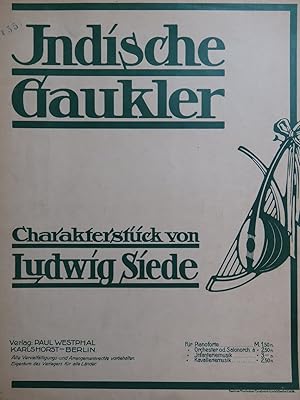 SIEDE Ludwig Indische Gaukler Piano 1911