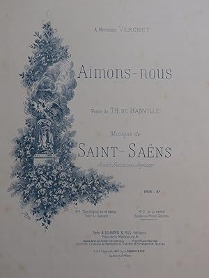 SAINT-SAËNS Camille Aimons-nous Chant Piano 1892