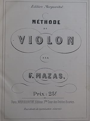 MAZAS F. Méthode de Violon XIXe