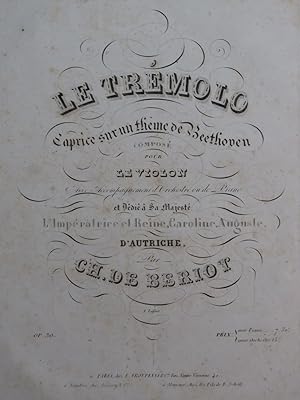 DE BÉRIOT Charles Le Trémolo Thème de Beethoven Piano Violon ca1840