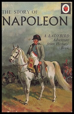 Ladybird Book Series - The Story of Napoleon - Adventure from History - series 561 - Post 1971
