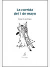 Seller image for La corrida del 1 de mayo for sale by Agapea Libros