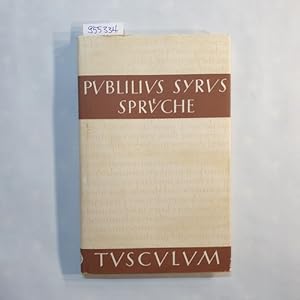 Bild des Verkufers fr Sammlung Tusculum, Die Sprche des Publilius Syrus, Lateinisch-Deutsch zum Verkauf von Gebrauchtbcherlogistik  H.J. Lauterbach