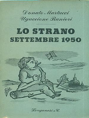 Seller image for Lo strano settembre 1950 for sale by Librodifaccia