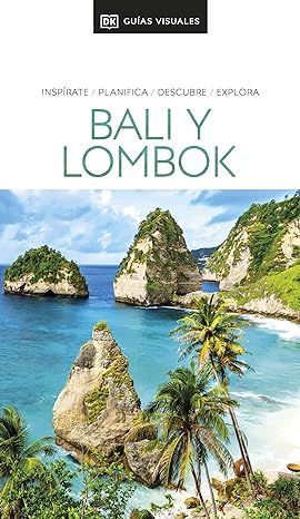 BALI Y LOMBOK GUIAS VISUALES