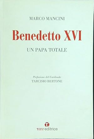 Bild des Verkufers fr Benedetto XVI Un papa totale zum Verkauf von Librodifaccia