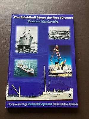 The Shieldhall Story: The First 50 Years