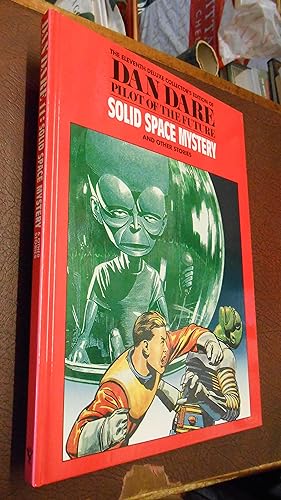 Seller image for The Eleventh Deluxe Collector's Edition of Dan Dare Pilot of the Future: Solid Space Mystery and Other Stories for sale by Chapter House Books (Member of the PBFA)