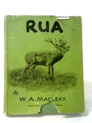 Bild des Verkufers fr Rua: The Story Of A Highland Red Deer zum Verkauf von World of Rare Books