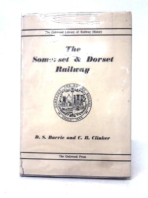 Image du vendeur pour The Somerset & Dorset Railway mis en vente par World of Rare Books