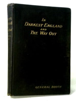 Seller image for In Darkest England and the Way Out for sale by World of Rare Books