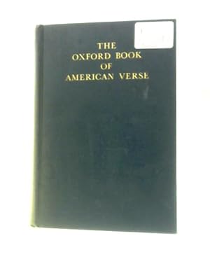 Bild des Verkufers fr The Oxford Book of American Verse zum Verkauf von World of Rare Books