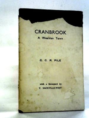Imagen del vendedor de Cranbrook: A Wealden Town a la venta por World of Rare Books