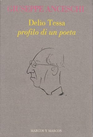Seller image for Delio Tessa. Profilo di un poeta for sale by Librodifaccia