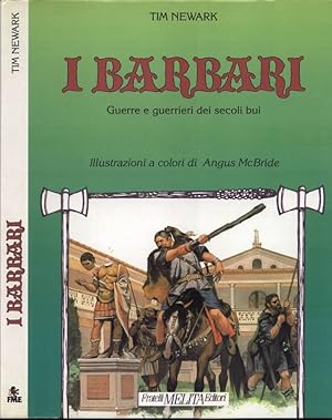 Bild des Verkufers fr I barbari Guerre e guerrieri dei secoli bui zum Verkauf von Biblioteca di Babele