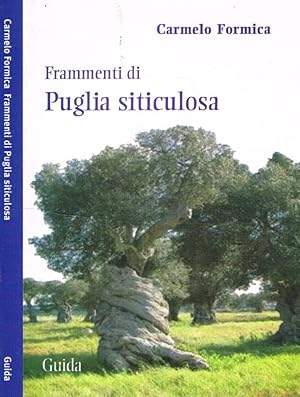 Bild des Verkufers fr Frammenti di Puglia siticulosa zum Verkauf von Biblioteca di Babele