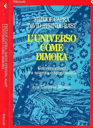 Image du vendeur pour L'universo come dimora Conversazione tra scienza e spiritualit con Thomas Matus mis en vente par Biblioteca di Babele