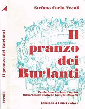 Bild des Verkufers fr Il pranzo dei Burlanti zum Verkauf von Biblioteca di Babele