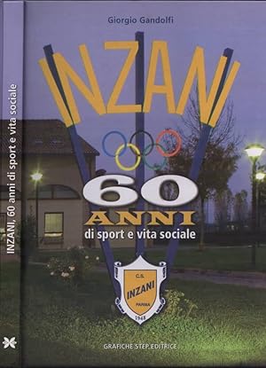 Seller image for Inzani 60 anni di sport e vita sociale for sale by Biblioteca di Babele
