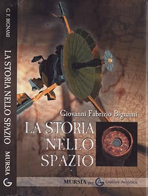 Seller image for La storia nello spazio for sale by Biblioteca di Babele