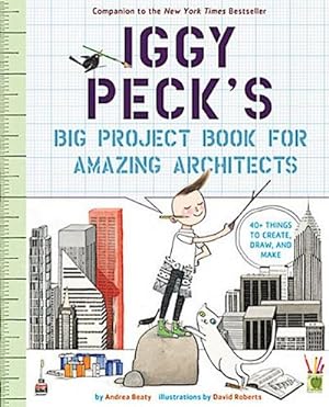 Seller image for Iggy Peck's Big Project Book for Amazing Architects for sale by Rheinberg-Buch Andreas Meier eK