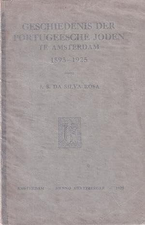 Seller image for Geschiedenis der Portugeesche Joden te Amsterdam 1593-1925 for sale by In 't Wasdom - antiquariaat Cornelissen & De Jong