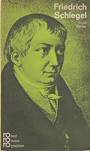 Seller image for Friedrich Schlegel in Selbstzeugnissen und Bilddokumenten for sale by In 't Wasdom - antiquariaat Cornelissen & De Jong