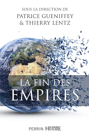 Image du vendeur pour La fin des empires mis en vente par librairie philippe arnaiz