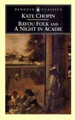 Bild des Verkufers fr Bayou Folk : And, a Night in Acadie zum Verkauf von GreatBookPrices