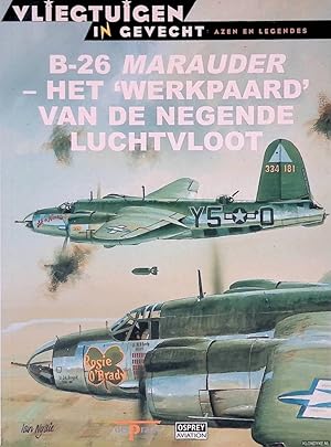 Image du vendeur pour B-26 Marauder - Het 'werkpaard' van de negende luchtvloot mis en vente par Klondyke