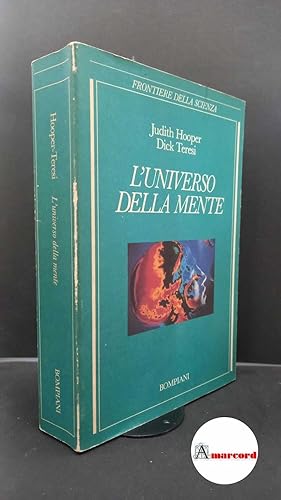 Immagine del venditore per Hooper, Judith. , and Teresi, Dick. L'universo della mente [Milano] Bompiani, 1987 venduto da Amarcord libri