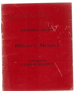 Image du vendeur pour Standing Rules for Officers' Messes of The Royal Canadian Regiment 1902 mis en vente par ! Turtle Creek Books  !