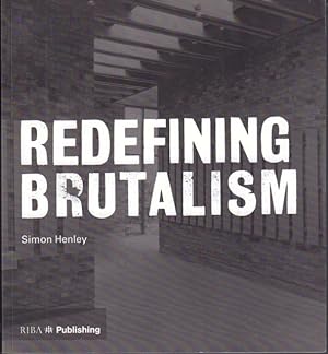 Seller image for Redefining Brutalism. for sale by Rnnells Antikvariat AB