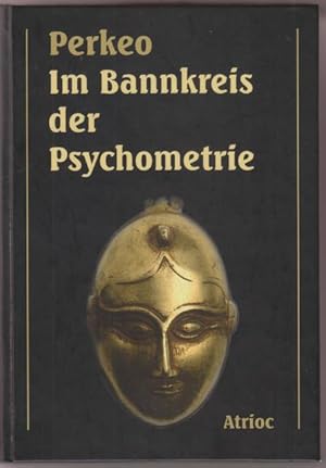 Im Bannkreis der Psychometrie.