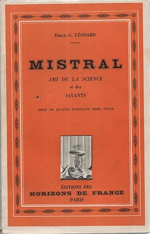 Mistral ami de la science et des savants