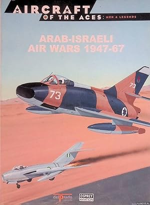 Image du vendeur pour Arab-Israeli Air Wars 1947-67 mis en vente par Klondyke