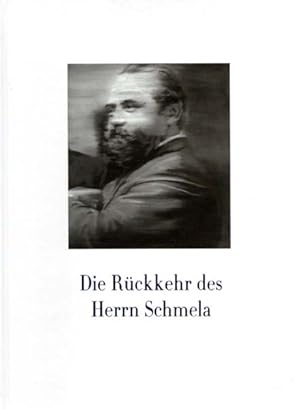 Die Rückkehr des Herrn Schmela . nach Düsseldorf in die Kunstsammlung Nordrhein-Westfalen. Eine m...