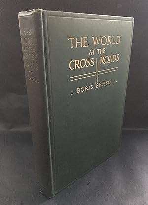 Bild des Verkufers fr The World at the Cross Roads zum Verkauf von blograrebooks