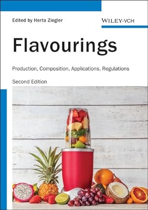 Seller image for Flavourings : Production, Composition, Application, Regulation for sale by AHA-BUCH GmbH