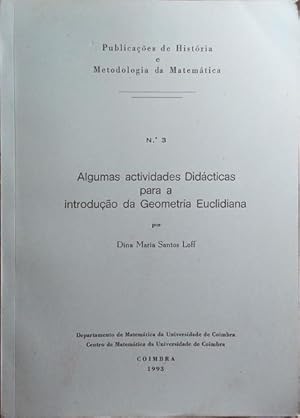 Imagen del vendedor de ALGUMAS ACTIVIDADES DIDCTICAS PARA A INTRODUO DA GEOMETRIA EUCLIDIANA. a la venta por Livraria Castro e Silva